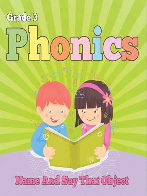 cover image of Grade 3 Phonics--Name and Say That Object